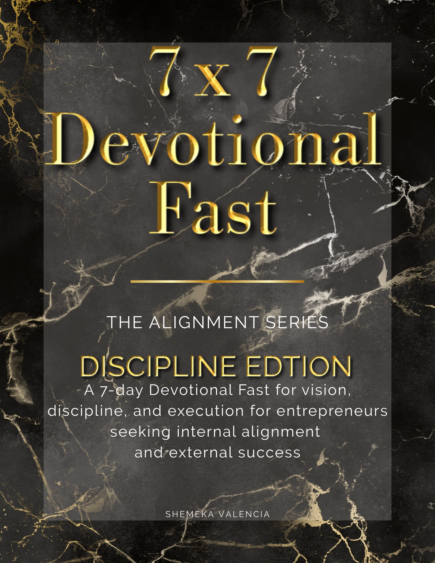 7x7 Devotional Fast - The Alignment Series