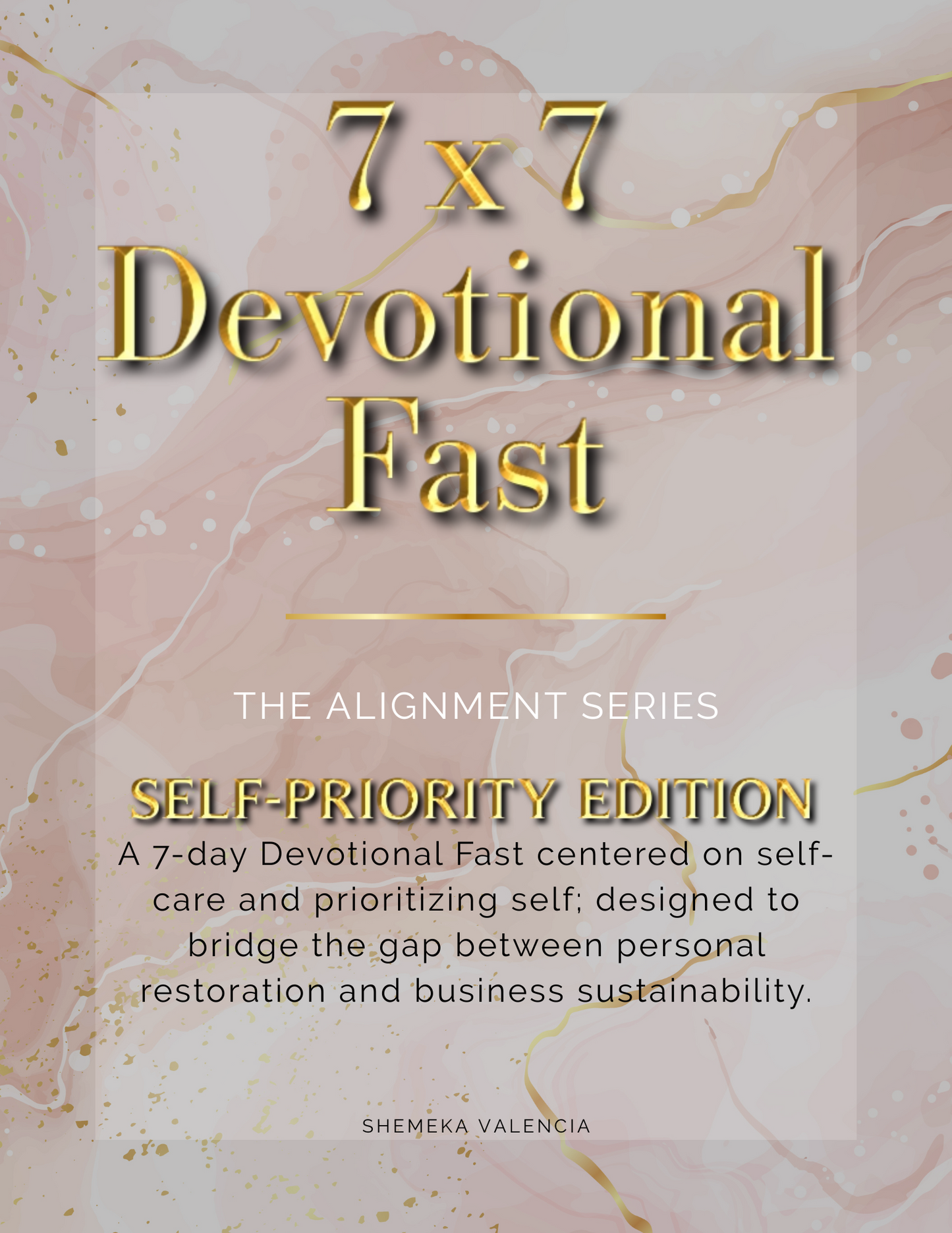7x7 Devotional Fast - The Alignment Series