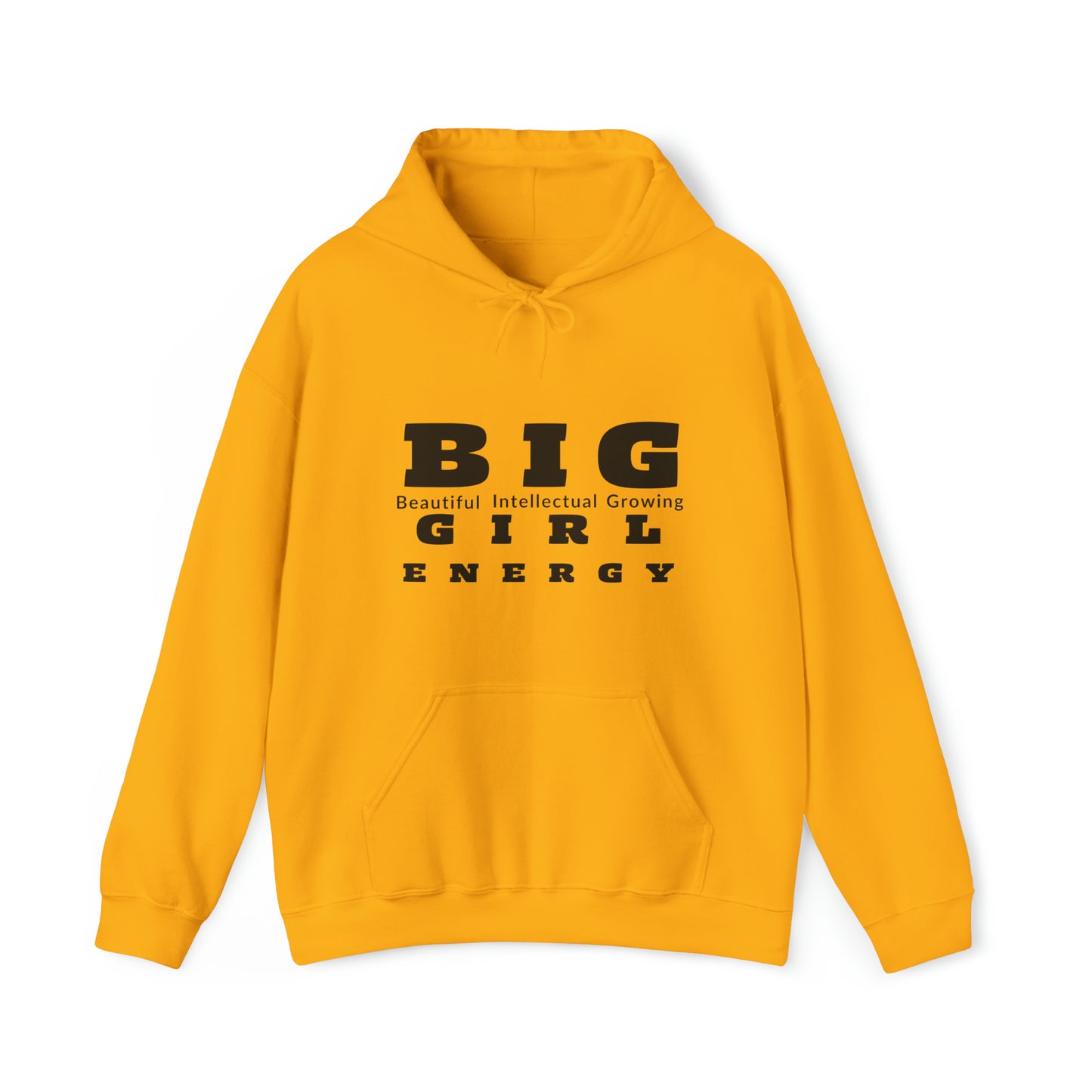 BIG Girl Energy Hoodie