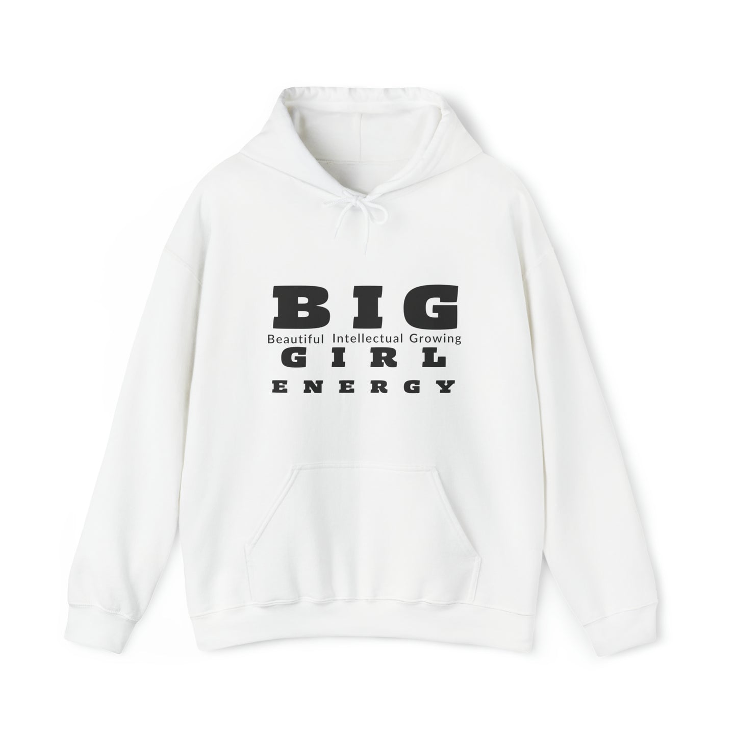 BIG Girl Energy Hoodie