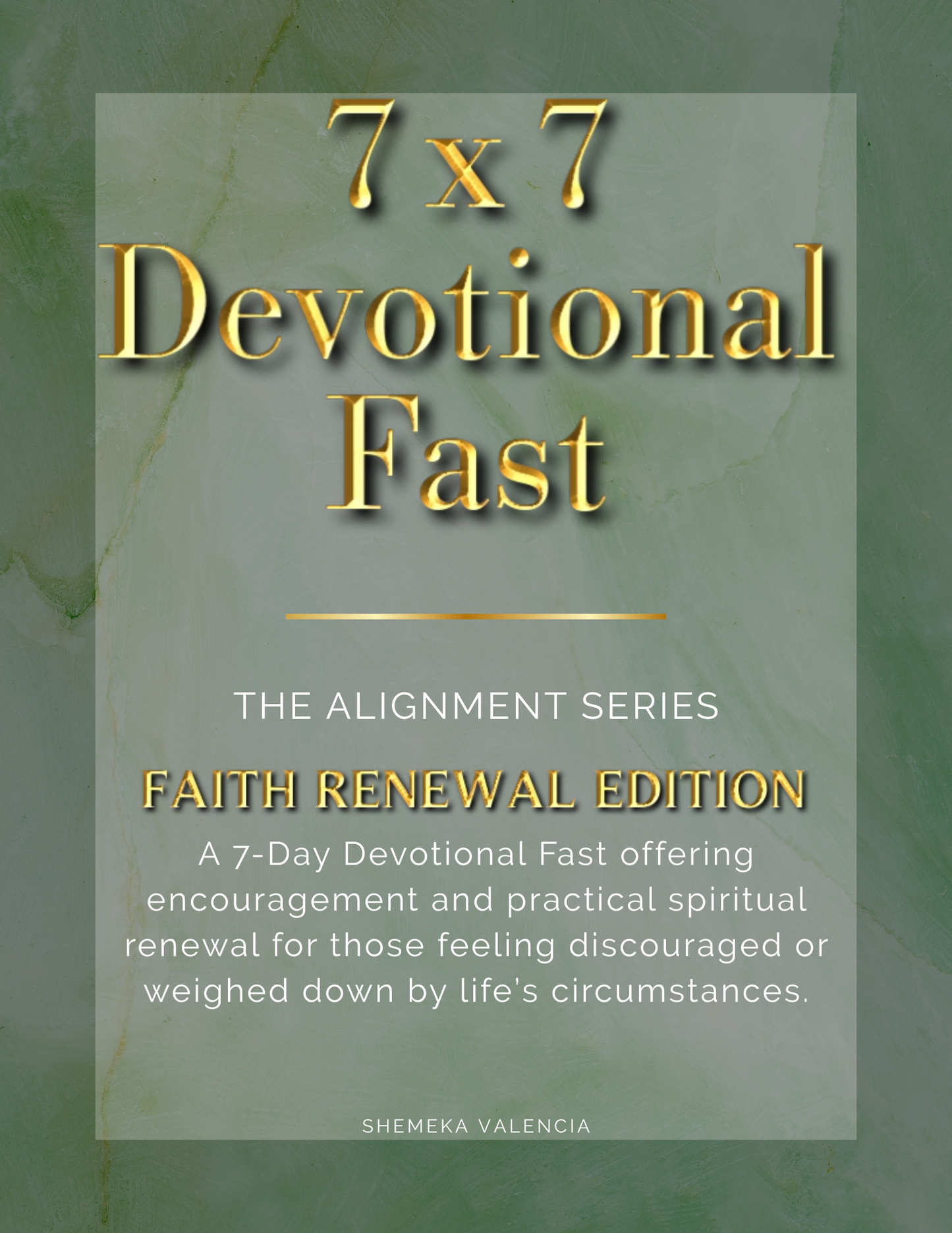 7x7 Devotional Fast - The Alignment Series