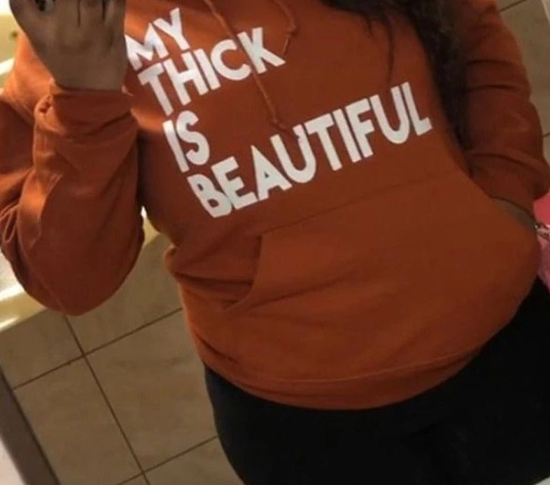 Thick Beauty Hoodie