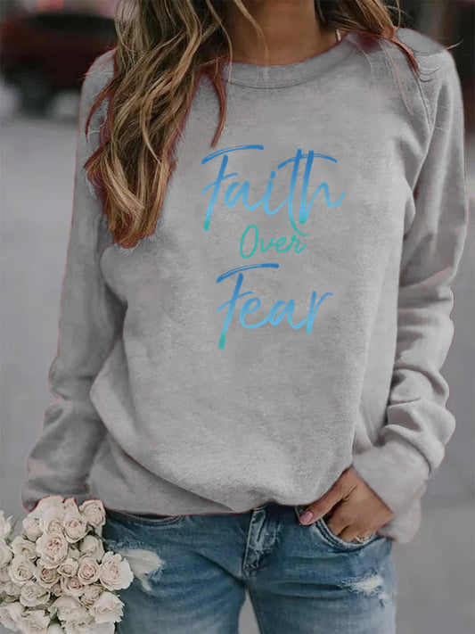 Faith Over Fear Sweatshirt